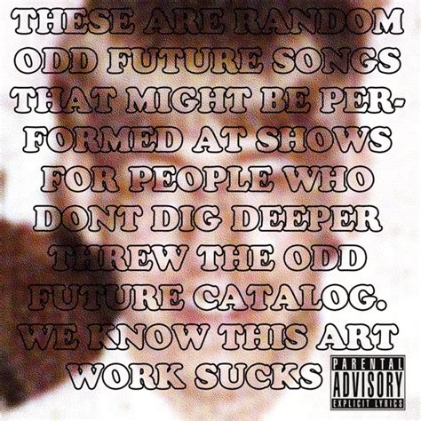 Odd Future Lyrics, Songs, and Albums .